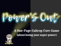 Review: Power’s Out! Caltrop Core 1 page TTRPG